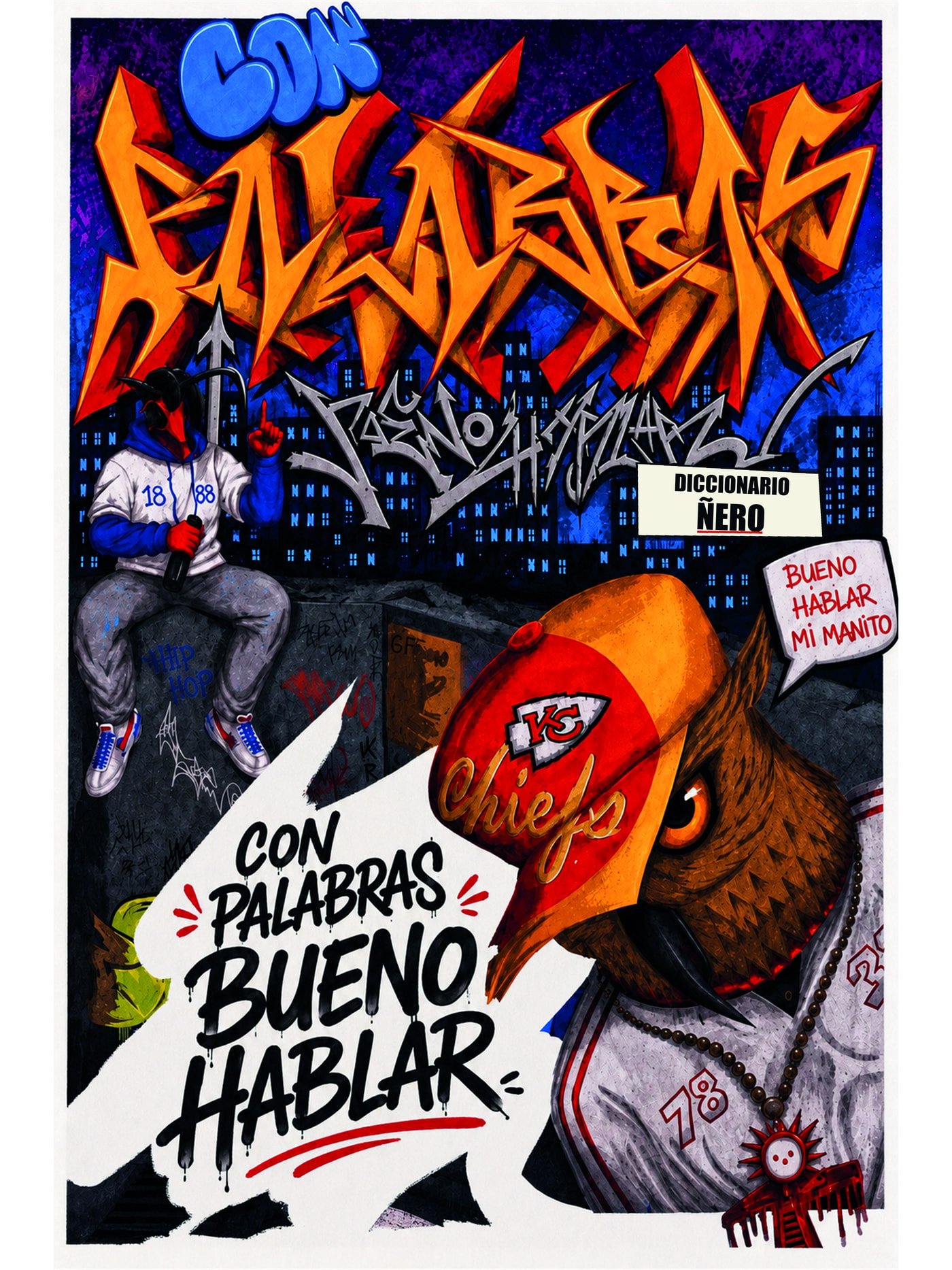 Portada original del Diccionario Ñero: Con palabras bueno hablar, con ilustración y graffiti.